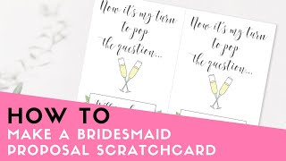 How To: DIY Scratch Off Bridesmaid Proposal Card