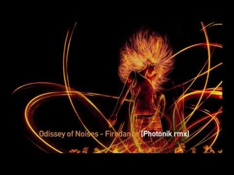 Odissey of Noises - Firedance (Photonik remix)