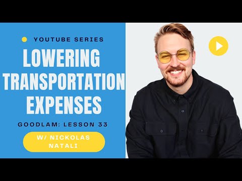 The Best Ways to Minimize Your Transportation Costs | Lesson 33