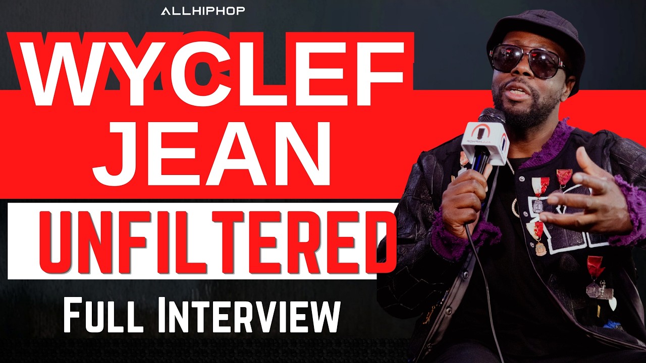 Wyclef Jean on Fame, Faith and a Room Full of That White, AllHipHop Exclusive Interview