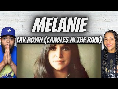 AMAZING!| FIRST TIME HEARING Melanie -  Lay Down (Candles In the Rain) REACTION