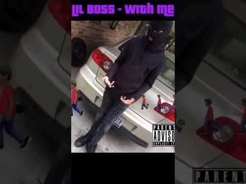 Lil Boss - With Me