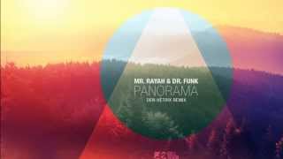 Mr. Rayah & Dr. Funk  - PANorama - Den Hétrix Radio Mix - Official