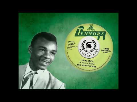 Eric Monty Morris - He is Back