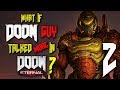 What If DOOM Guy Talked More In DOOM Eternal Parody Part 2