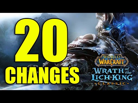 20 Changes Coming to Wrath Classic (WoTLK) - Beta & TBC Comparisons