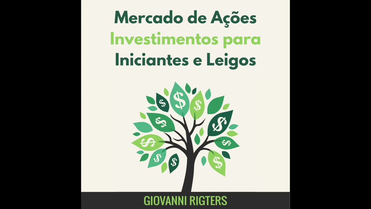 Mercado de Ações Investimentos para Iniciantes e Leigos Áudio livro | Audiobook