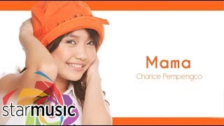 Charice Pempengco - Mama (Audio) 🎵 | Charice