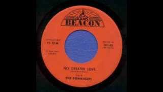 No Greater Love - Romancers