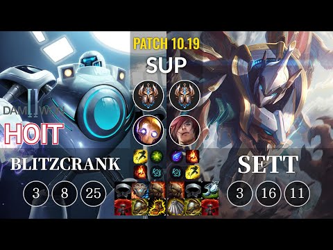 DWG Hoit Blitzcrank vs Sett Sup - KR Patch 10.19