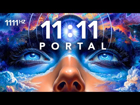 1111 Hz 11:11 Portal Activation, FLASH of Insight, Manifest Miracles