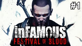 inFAMOUS Festival of Bloodを初見でクリアまでやる配信1(完)【PS3】