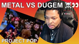 Download lagu PROJECT POP “METAL VS DUGEM - apa-apaan ?(GK INT'L REACTION) mp3