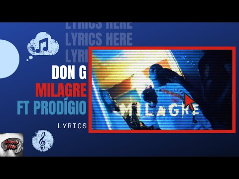 Don G X Prodígio - Milagre (Letra) | Lyrics Here
