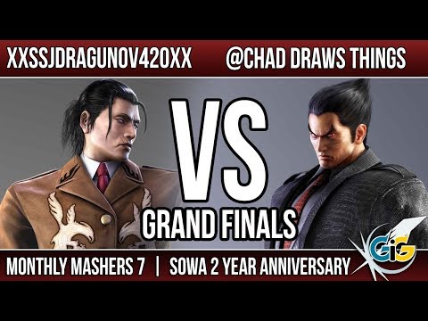 GiG- Monthly Mashers 7- Tekken 7- GRAND FINALS- xXSSJDragunov420Xx VS @ChadDrawsThings