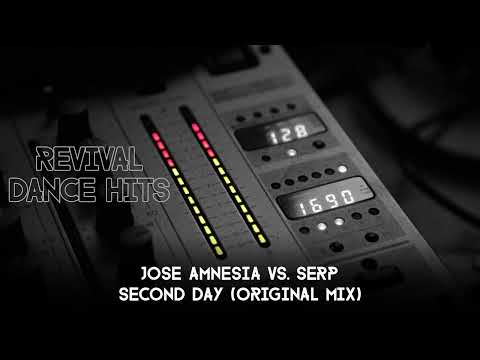 Jose Amnesia Vs. Serp - Second Day (Original Mix) [HQ]