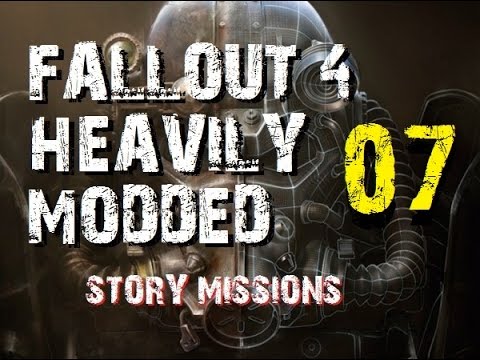 Fallout 4 PC | Heavily Modded Play through | 007 | 1080p  HD