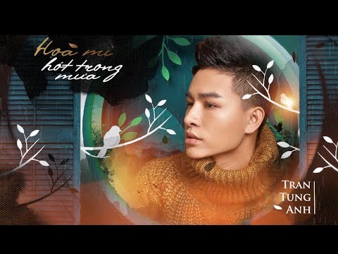Thể hiện bởi Trần Tùng Anh