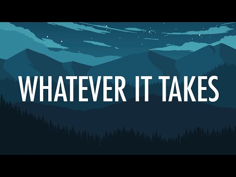 Imagine Dragons β Whatever It Takes Lyrics π΅