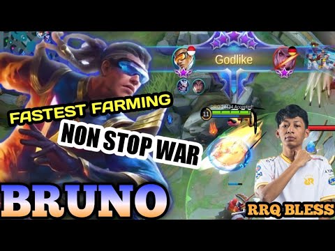 RRQ BLESS TOP GAMEPLAY NON STOP WAR,BRUNO FASTEST FARMING |MLBB
