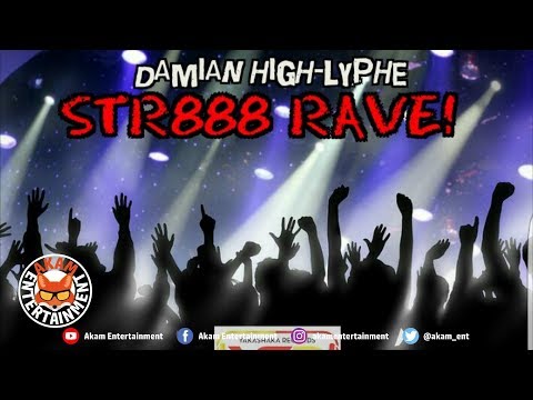 Damian Highlyphe - Str888 Rave - July 2018