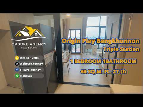 ออริจิ้น เพลย์ บางขุนนนท์ ทริปเปิ้ล สเตชั่น : Origin Play Bangkhunnon Triple Station, กรุงเทพ, บางขุนนนท์, บางกอกน้อย, กรุงเทพ, 40 ตร.ม., คอนโด ให้เช่า, โดย NATTAPHONG Yodmanotham (K. Book), 500331988 - DDproperty.com