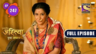 Punyashlok Ahilya Bai - Traitor's Curse - Ep 247 - Full Episode 14th December, 2021