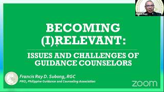 Becoming (I)Relevant: Issues and Challenges of Guidance Counselors (PGCA Webinar Series)