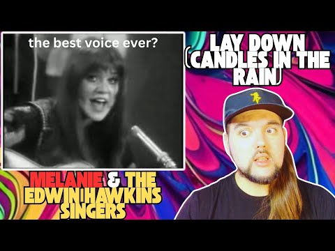 first time listening to "Lay Down (Candles in the Rain)" by Melanie & The Edwin Hawkins Singers