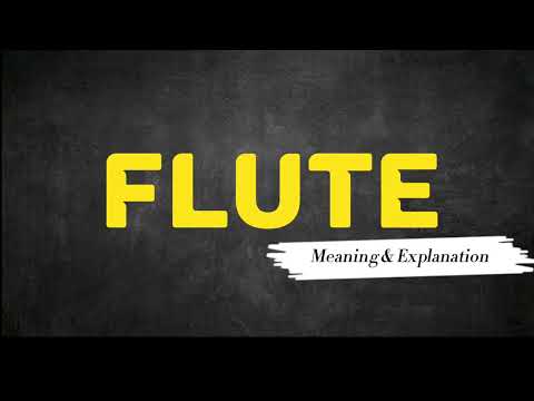 What Does flute Means || Meanings And Definitions With Example in ENGLISH