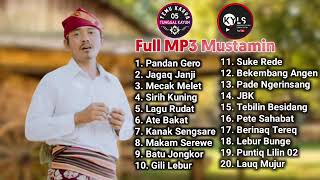 Download lagu sasak terbaru 2021 ful album mp3 MUSTAMIN  TEMU KARYA mp3