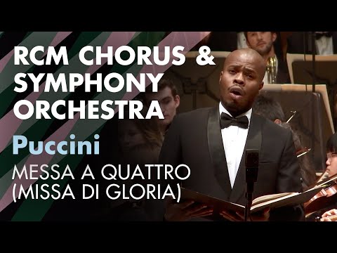 RCM Symphony Orchestra & Chorus: Puccini Messa a quattro (Messa di Gloria)