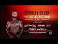 Brantley Gilbert The Tattoos Tour Alliant Energy PowerHouse March 14th