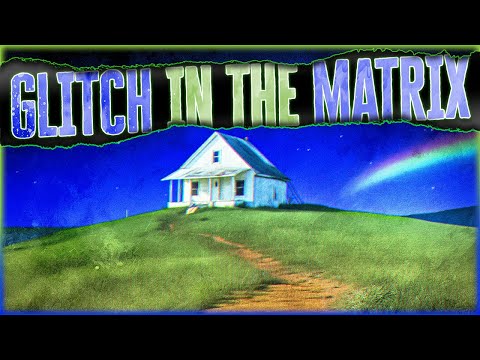 9 True GLITCH IN THE MATRIX Stories | Glitches That Spawn OTHER Glitches