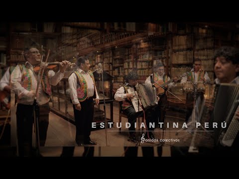 Estudiantina Perú | Sonidos Colectivos