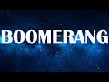 Boomerang Srgtasia Lyrics Boomerang Sharry Maan Gora