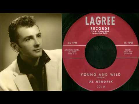 Al Hendrix - Young And Wild (1960)