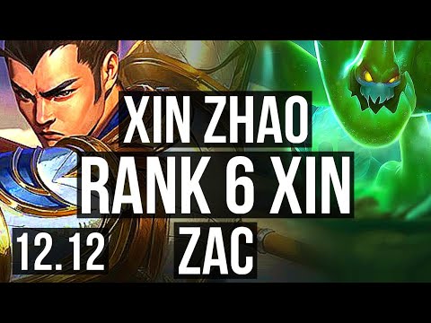 XIN vs ZAC (JNG) | Rank 6 Xin, Dominating, 12/4/8, Rank 22 | EUW Challenger | 12.12