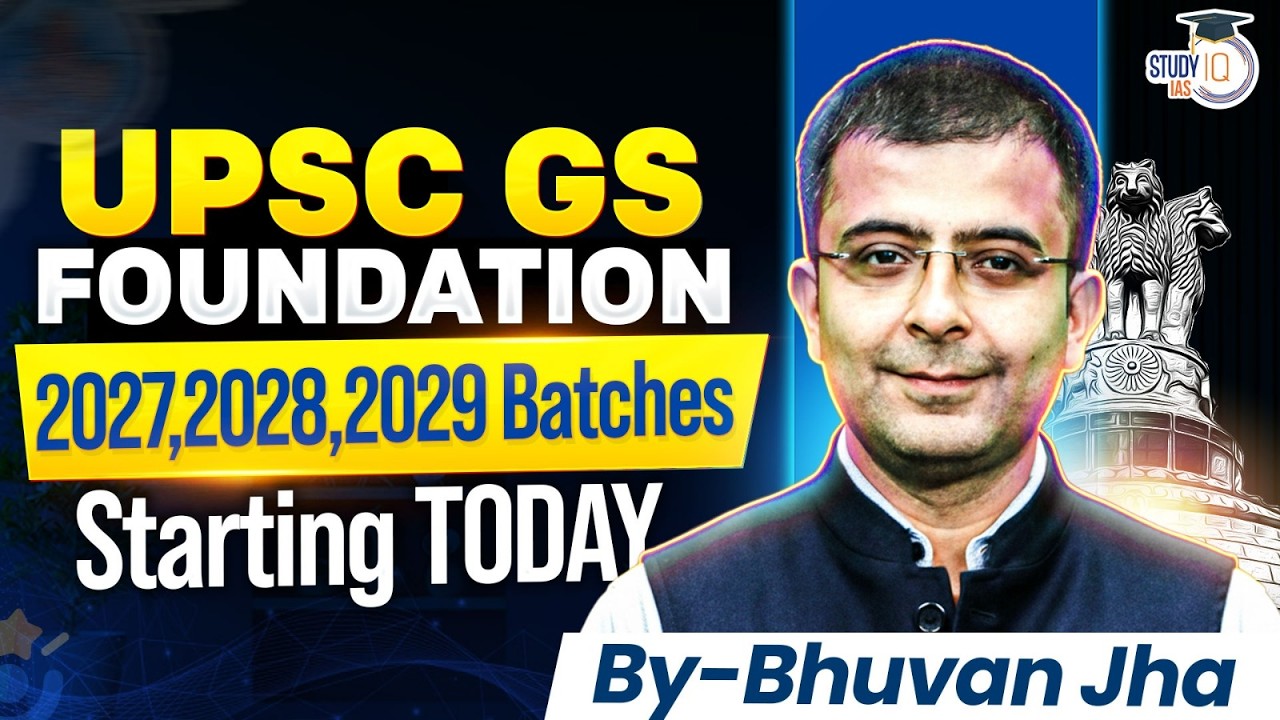 UPSC GS Foundation Batch 2027, 2028 & 2029 | Complete IAS Preparation Program