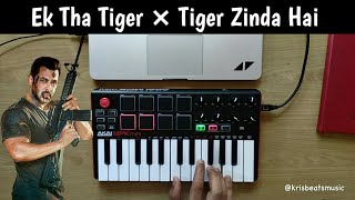 Ek Tha Tiger × Tiger Zinda Hai ; Theme Cover (krisbeats)