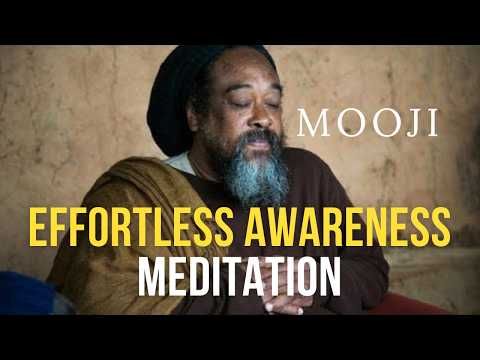 Effortless Awareness: A Guided Meditation with Mooji