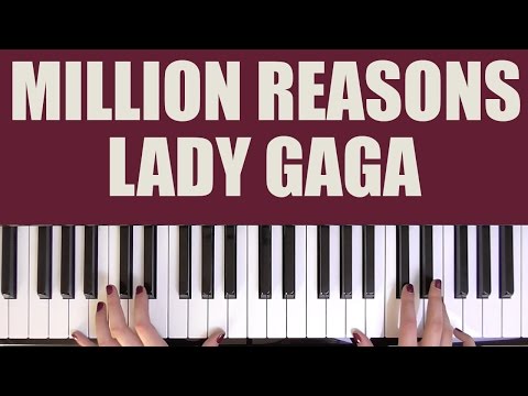 HOW TO PLAY: MILLION REASONS - LADY GAGA