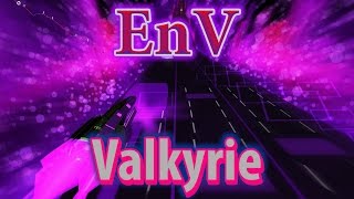 EnV - "Valkyrie" | Audiosurf 2 |