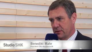 Studio SHK Talk: Benedikt Mahr, Präsident DG Haustechnik, am 10.03.2015, ISH