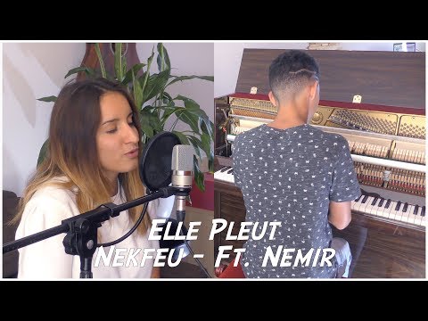 Nekfeu & Nemir - Elle Pleut (Leiko Ft. Coline Masia)