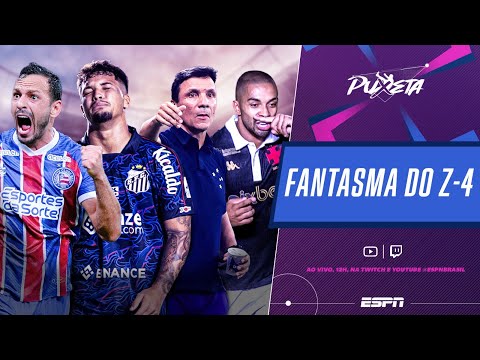 QUEM VAI CAIR PARA A SÉRIE B DO BRASILEIRO? #PuxetaESPN
