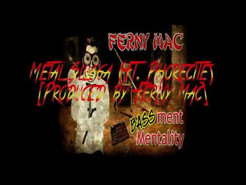 10. Metal Slugga (Ft. Phorecite) [Produced by Ferny Mac]