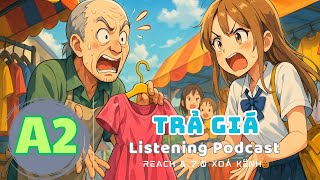 🎧 Luyện Nghe Tiếng Anh Level A2- TRẢ GIÁ/MẶC CẢ -  | Listening English Podcast |🎯