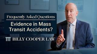 What Evidence Do You Need After a Mass Transit Accident | Billy Cooper Law