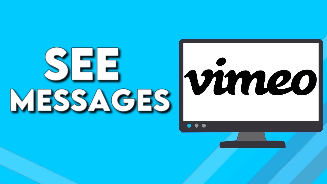 How To Find And See Messages on Vimeo on PC